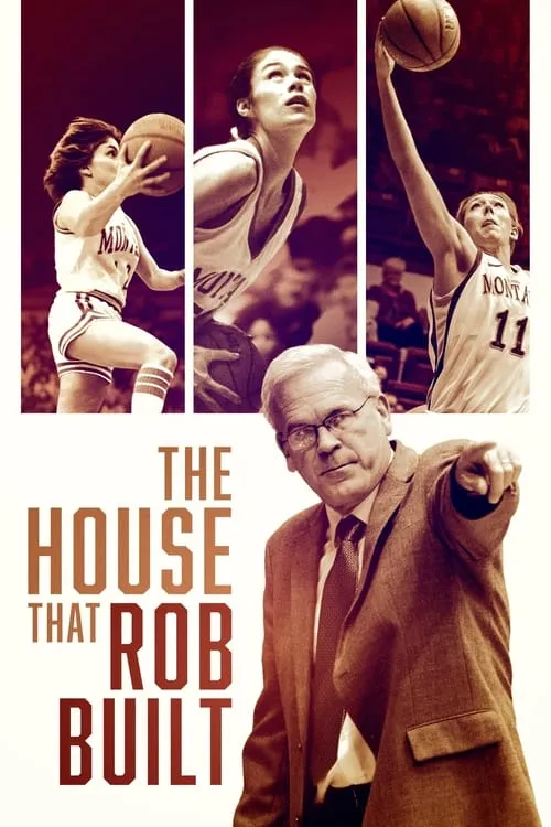 The House That Rob Built (movie)