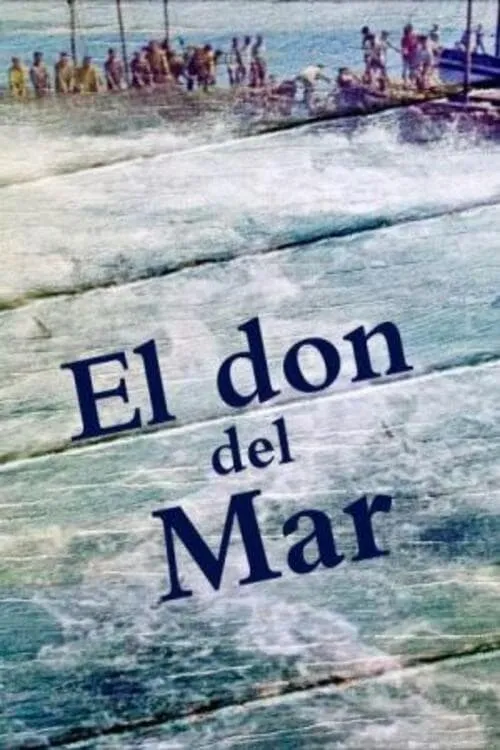 El don del mar (movie)