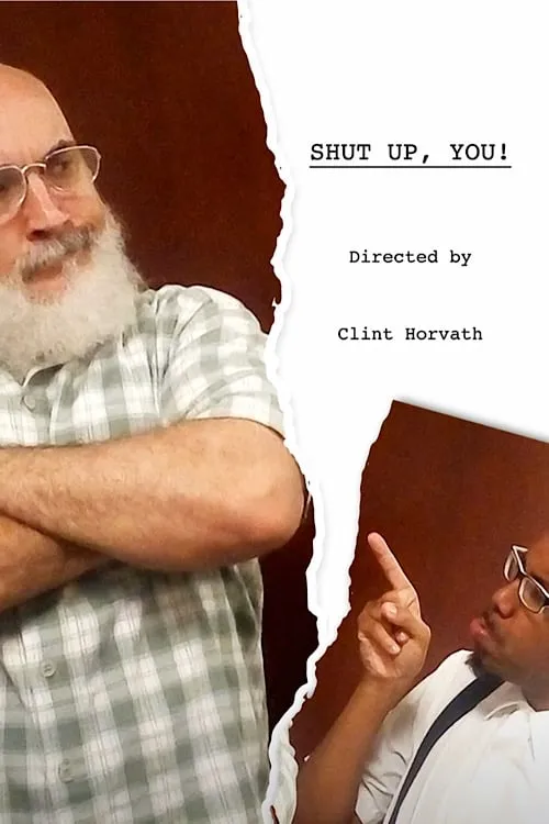 Shut Up,You! (movie)