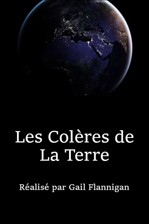 Les colères de la Terre (фильм)