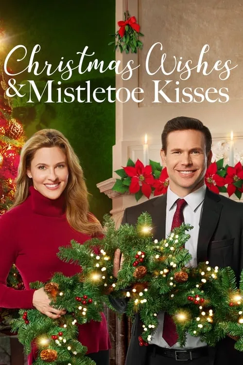 Christmas Wishes & Mistletoe Kisses (movie)