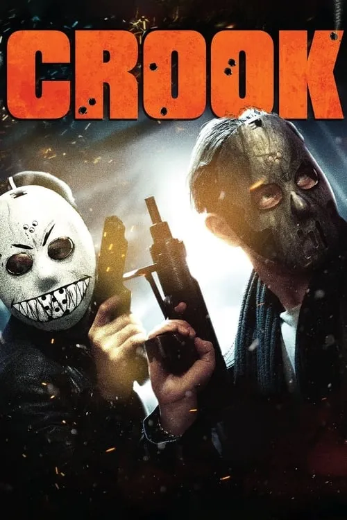 Crook (movie)