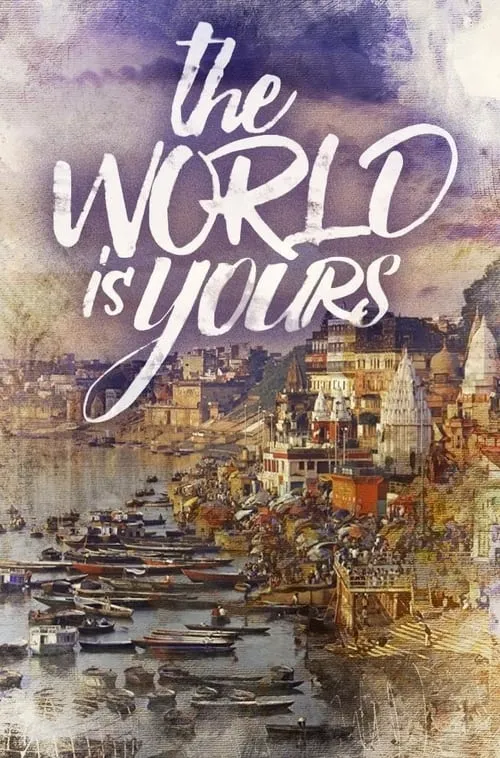 The World Is Yours (series)