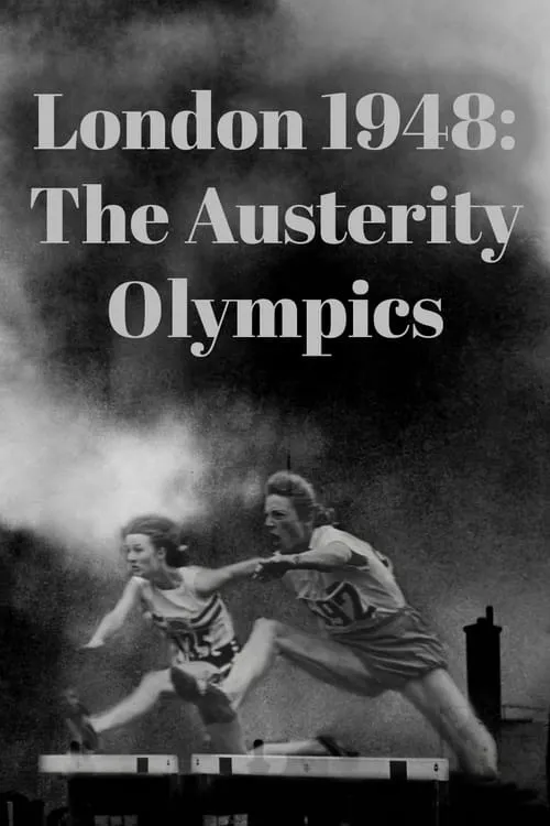 London 1948: The Austerity Olympics (movie)