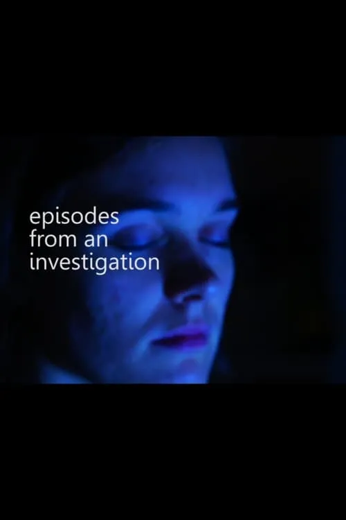 Episodes from an Investigation (фильм)