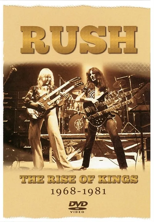 Rush: The Rise of Kings 1968-1981 (фильм)