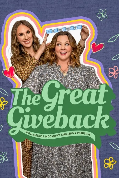 The Great Giveback with Melissa McCarthy and Jenna Perusich (series)