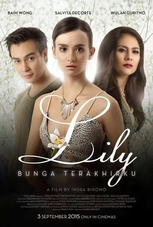 Lily Bunga Terakhirku (фильм)