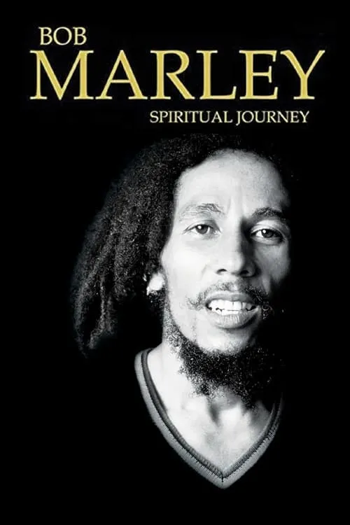 Bob Marley: His Journey (movie)