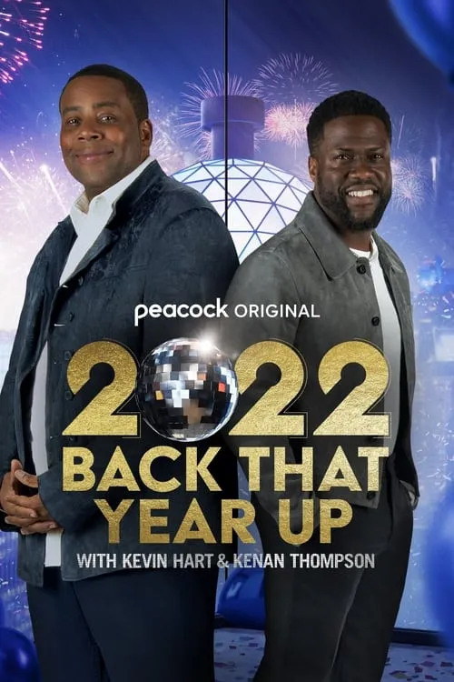 2022 Back That Year Up with Kevin Hart & Kenan Thompson (movie)