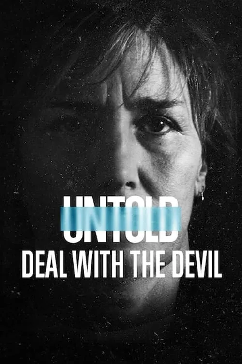 Untold: Deal with the Devil (movie)
