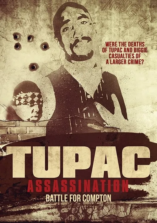 Tupac Assassination: Battle For Compton (movie)