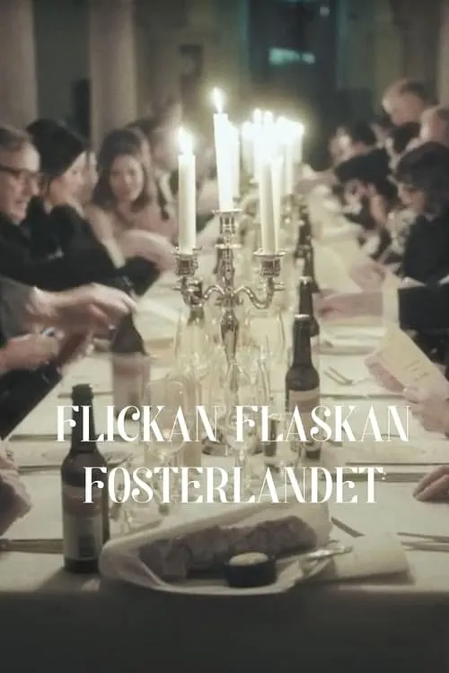 Flickan Flaskan Fosterlandet (фильм)