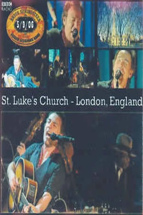 Bruce Springsteen: The Seeger Sessions Live at St. Luke's (movie)