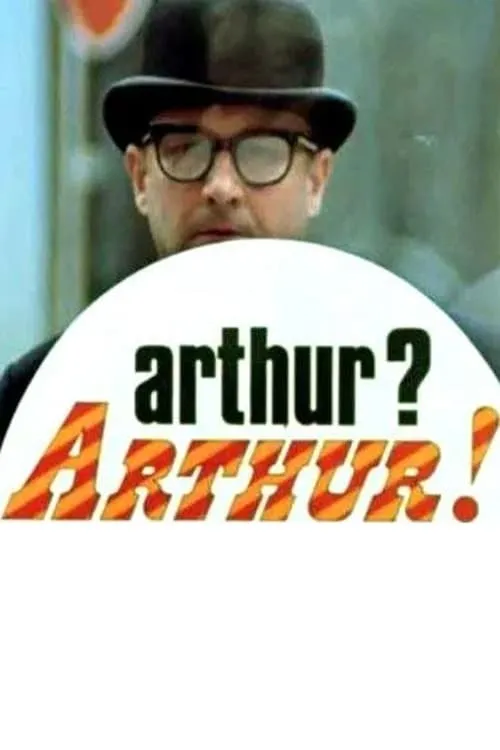 Arthur? Arthur! (фильм)