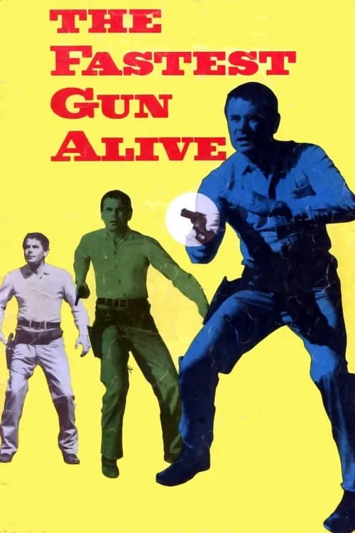 The Fastest Gun Alive (movie)