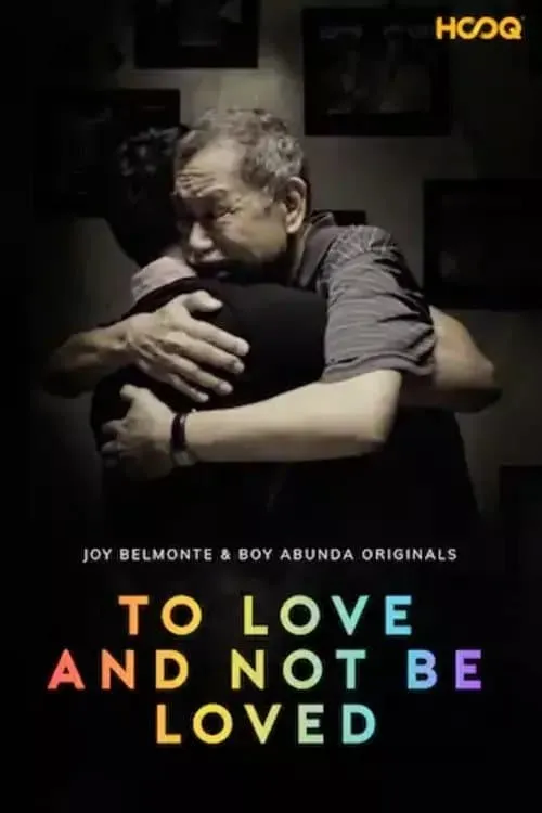 To Love and Not Be Loved (movie)