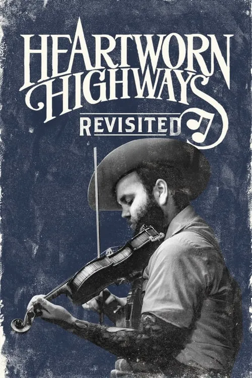 Heartworn Highways Revisited (фильм)