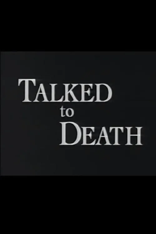 Talked to Death