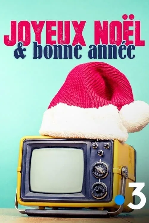 Joyeux Noël et Bonne Année (movie)