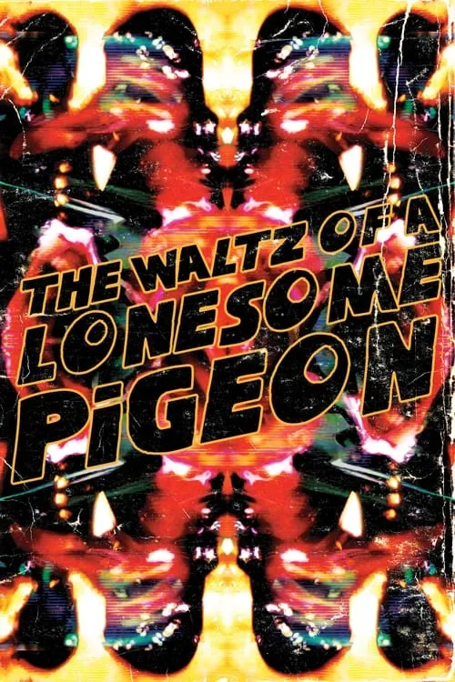 The Waltz of a Lonesome Pigeon (фильм)