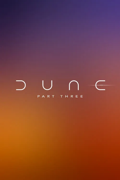 Dune: Part Three (movie)
