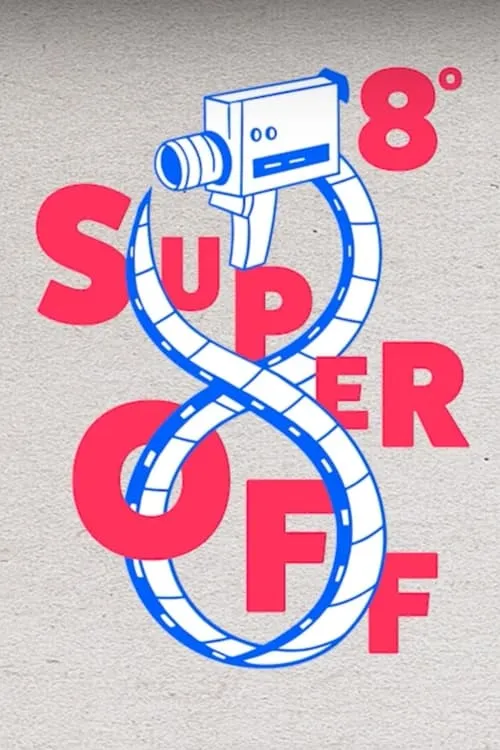 8º Super Off - Intervenção em Super 8 (фильм)