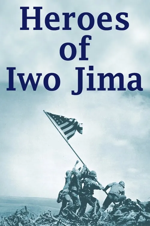 Heroes of Iwo Jima (movie)