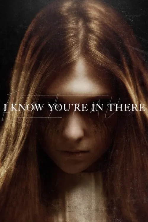 I Know You're in There (movie)