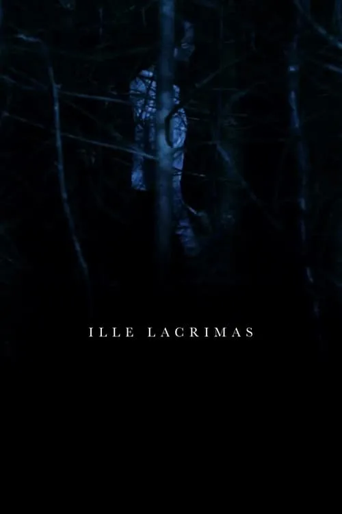 Ille Lacrimas (movie)