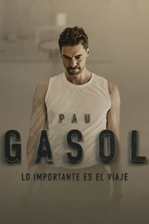 Pau Gasol - Lo importante es el Viaje (сериал)