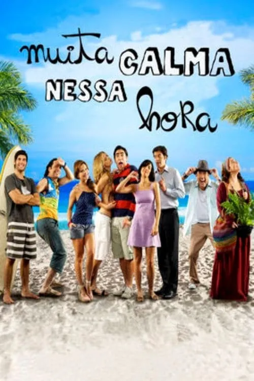 Muita Calma Nessa Hora (movie)