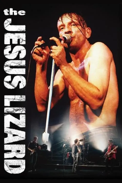 The Jesus Lizard: Live (movie)