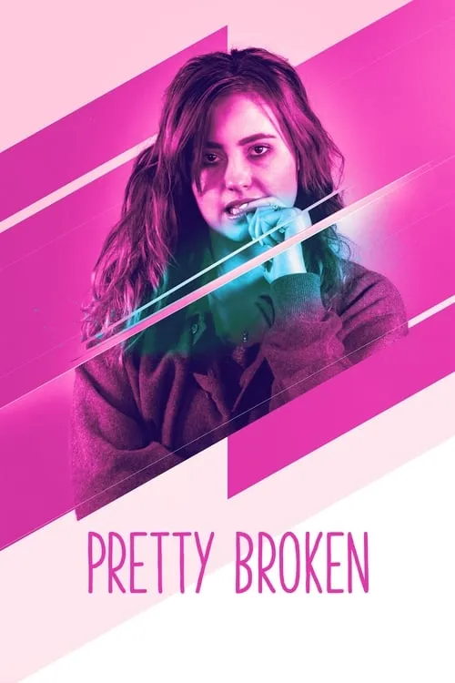 Pretty Broken (movie)