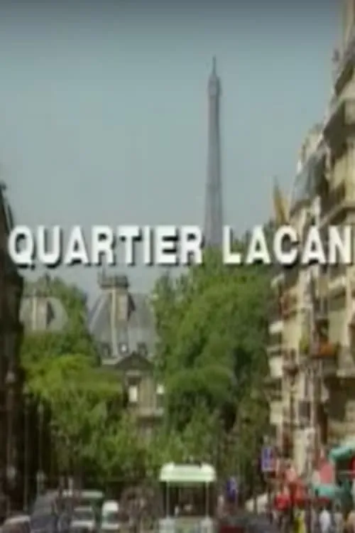 Quartier Lacan (movie)