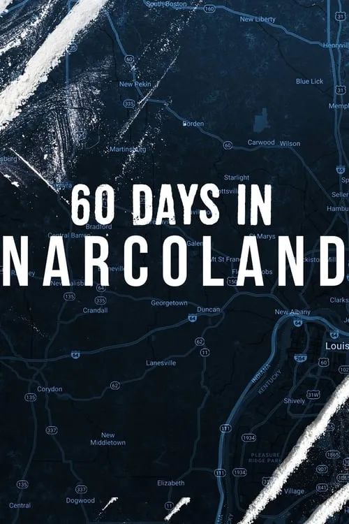 60 Days In: Narcoland (сериал)