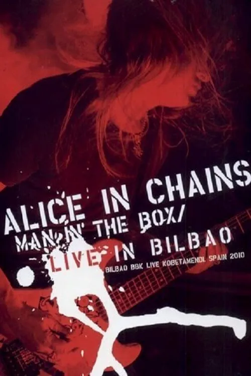 Alice in Chains : Bilbao BBK Live 2010 (фильм)