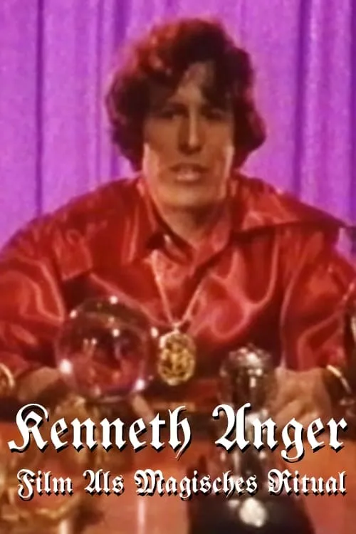 Kenneth Anger: Film as Magical Ritual (movie)