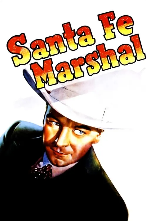 Santa Fe Marshal (movie)