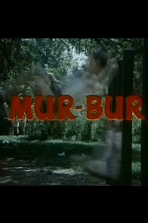 Mur - Bur (movie)