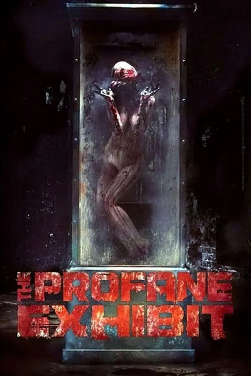 The Profane Exhibit (movie)