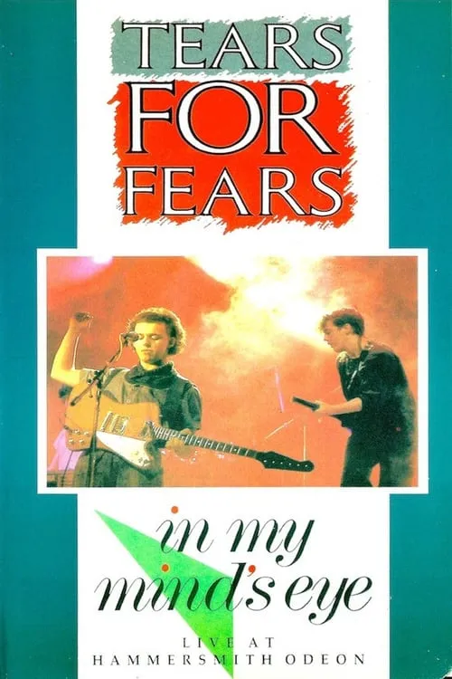 Tears for Fears: In My Mind's Eye (movie)