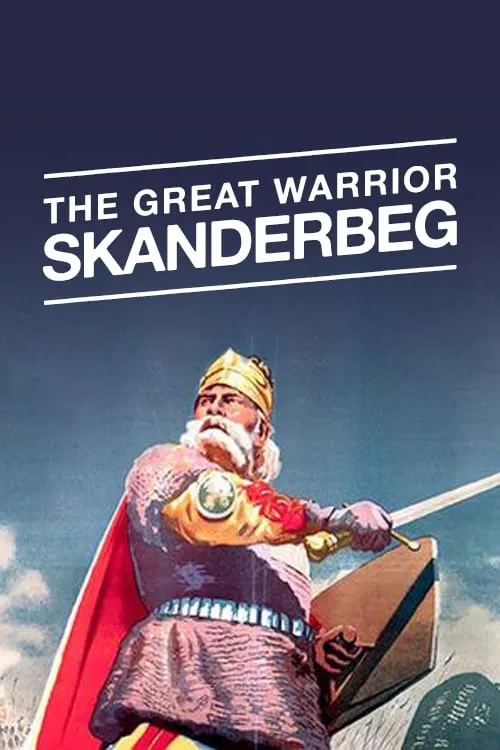 The Great Warrior Skanderbeg (movie)