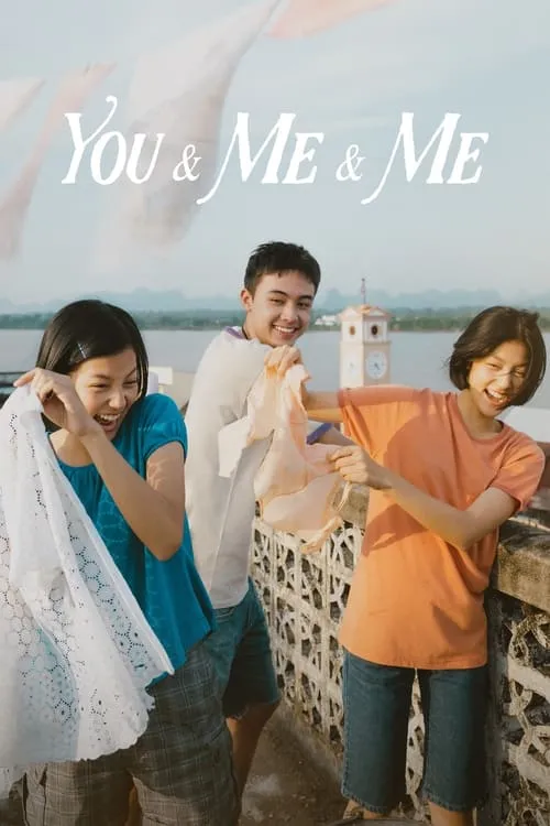 You & Me & Me (movie)