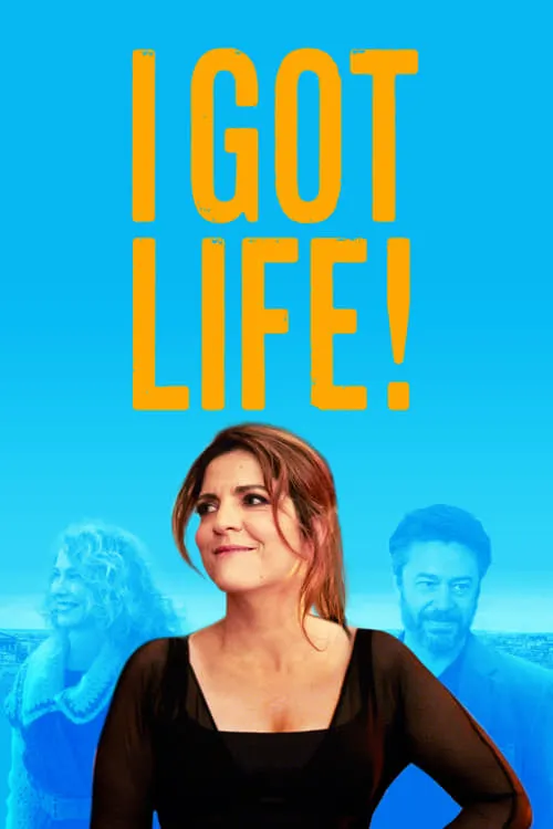 I Got Life! (movie)
