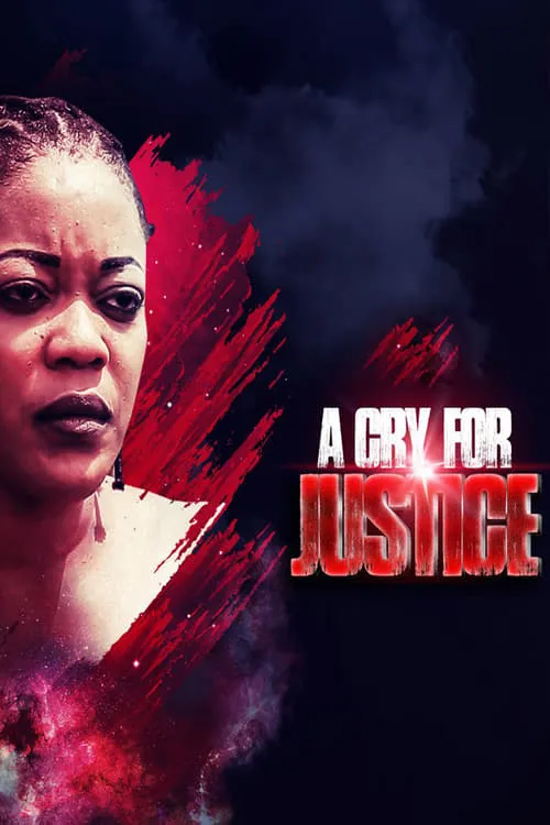 A Cry for Justice (movie)