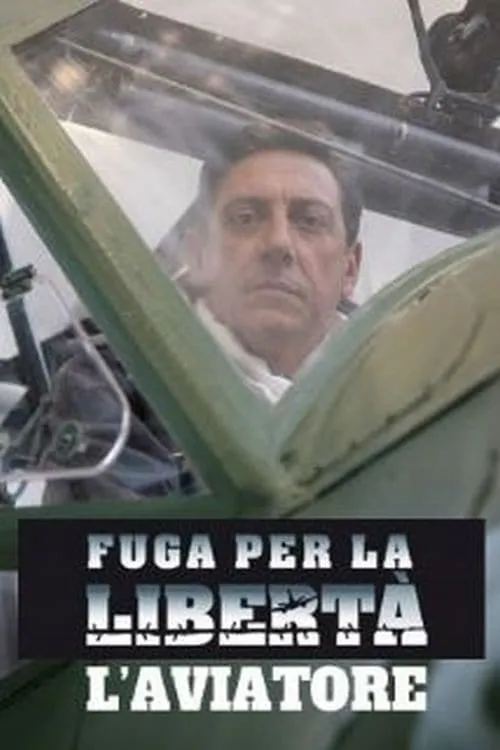 Fuga per la libertà - L'aviatore (movie)