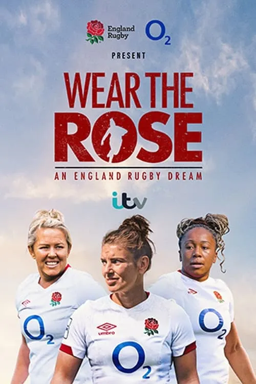 Wear the Rose: An England Rugby Dream (сериал)