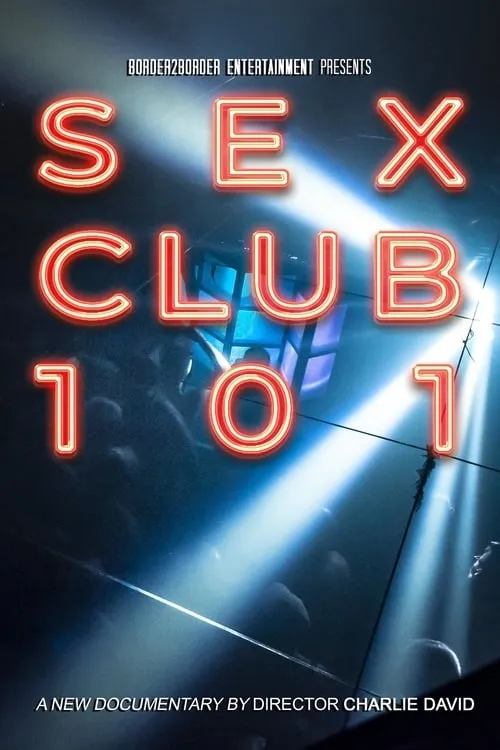 Sex Club 101 (movie)