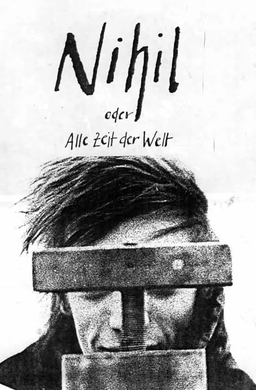 Nihil, or All the Time in the World (movie)